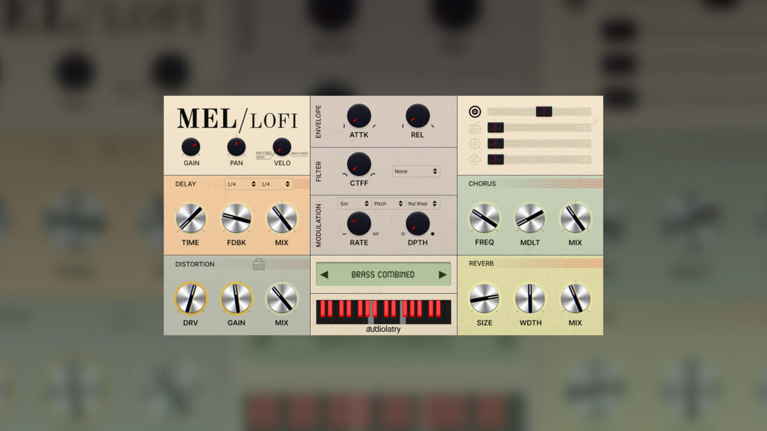 Mel-Lofi Is Updated to Version 2.0 - New GUI, FX & Extra Preset!