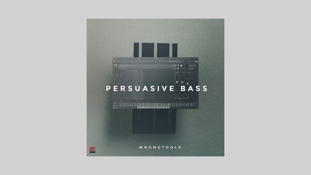 Persuasive Bass Free Kontakt Instrument